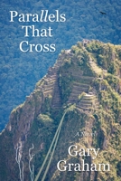 Parallels That Cross 1977219179 Book Cover