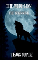 The Were-Lion: The Beginning B0GWZZP8GL Book Cover