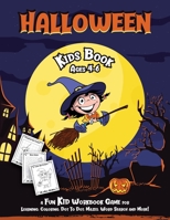 Halloween Kids Book: Fantastic Activity Book For Boys And Girls; Word Search, Mazes, Coloring Pages, Connect the dots, how to draw tasks (Halloween Crafts) 1801010579 Book Cover