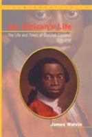 The Life and Times of Olaudah Equino, 1745-1797 (The Black Atlantic) 082644704X Book Cover