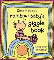 Rainbow Baby's Giggle Book: Baby Board Book (Bang on the Door Board Books) 0007166915 Book Cover