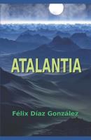 Atalantia: Tres novelas cortas de ciencia ficción 1973229013 Book Cover