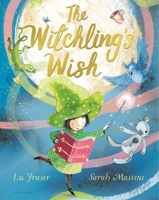 The Witchling's Wish 1408899965 Book Cover