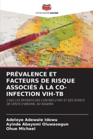 Prévalence Et Facteurs de Risque Associés À La Co-Infection Vih-Tb 6205854058 Book Cover