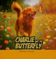 Charlie & the Butterfly B0G3TDW2Y2 Book Cover