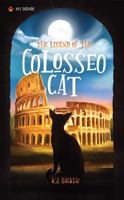 The Legend of the Colosseo Cat (Pet Legends) 1732920680 Book Cover