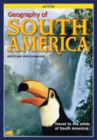 Geography of South America - Travel to the Wilds of South America - Bridges 1450928714 Book Cover