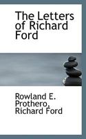 The Letters of Richard Ford 9356783330 Book Cover