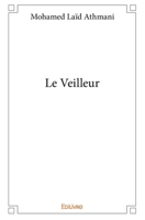 Le Veilleur (French Edition) 241412847X Book Cover