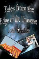 Tales From The Edge Of The Universe 1463537085 Book Cover