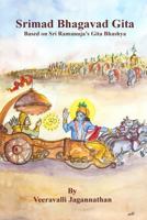 Bhagavad Gita: Based on Sri Ramanuja's Gitabhashyam 1499696914 Book Cover