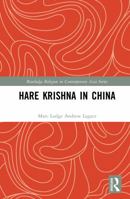Hare Krishna in China (Routledge Religion in Contemporary Asia Series) 104128750X Book Cover