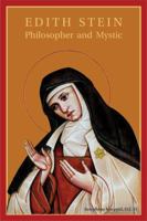 Edith Stein: Philosopher and Mystic (Way of the Christian Mystics) 1589661346 Book Cover