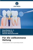 Für die vollkommene Heilung (German Edition) 6630423305 Book Cover