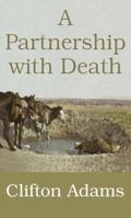 A Partnership With Death 051509501X Book Cover