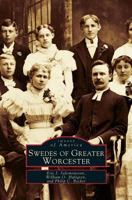 Swedes of Greater Worcester 0738510890 Book Cover