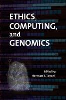 Ethics, Computing, and Genomics 0763736201 Book Cover