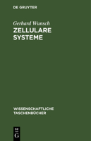 Zellulare Systeme: Mathematische Theorie Kausaler Felder 352806837X Book Cover