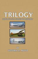 Trilogy: Three Airplane Stories for Children 1456453904 Book Cover