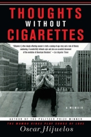 Thoughts Without Cigarettes 1592407188 Book Cover