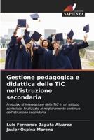 Gestione pedagogica e didattica delle TIC nell'istruzione secondaria 6206425274 Book Cover