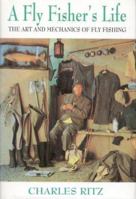 A Fly Fishers Life: The Art and Mechanics of Fly Fishingsi 0370013964 Book Cover