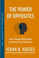The Power of Opposites B0FFBN1BPB Book Cover
