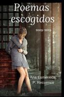 Poemas escogidos: 2009-2019 1093107677 Book Cover