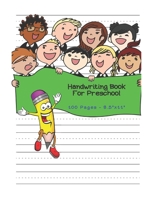 Handwriting Book For Preschool - 100 pages 8.5" x 11": Blank Writing Paper For Kindergarten 1711595691 Book Cover