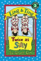 Ling & Ting: Twice as Silly 0316184039 Book Cover