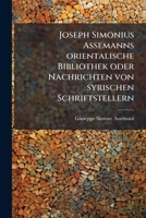 Joseph Simonius Assemanns orientalische Bibliothek oder Nachrichten von syrischen Schriftstellern (German Edition) 1023958597 Book Cover