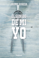 El sonido de mi yo (Spanish Edition) 8410484498 Book Cover