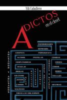 Adictos en el Closet: 1 Millón de Adicciones 1463372620 Book Cover