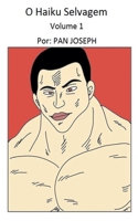 O Haiku Selvagem Volume 1 (Manga-Portu) (Portuguese Edition) B0DT7KDG2R Book Cover