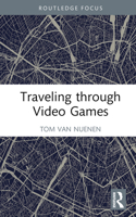 Traveling through Video Games 1032519487 Book Cover