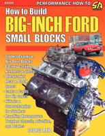 How to Build Big-Inch Ford Small Blocks (Cartech) 1613250843 Book Cover