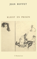 Kleist en prison 2738409342 Book Cover