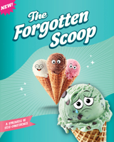 The Forgotten Scoop: A Sprinkle of Self-Confidence 164519941X Book Cover