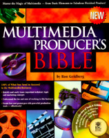 Multimedia Producer's Bible: Managing Projects and Teams (Bible) 076453002X Book Cover