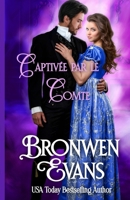 Captivée par le Comte: Ennemis aux amoureux Regency Romance (Série Imperfect Lords) (French Edition) B0DT4GTDNY Book Cover