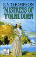 Mistress of Polrudden (Jagos of Cornwall 3) 0751545376 Book Cover