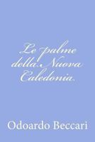 Le palme della Nuova Caledonia 1478246391 Book Cover