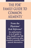 The PDR Family Guide to Common Ailments 0345417151 Book Cover