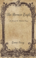 The Bronze Eagle 1515060071 Book Cover