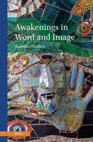 Awakenings in Word and Image 900475704X Book Cover