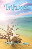 Driftwood B08HH1JPZ9 Book Cover