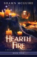 Hearth Fire: A Cozy Culinary Murder Mystery B0CKXC2QP2 Book Cover