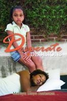 Desperate Decisions 1601628242 Book Cover