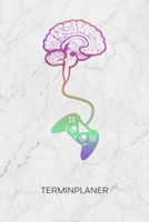 TERMINPLANER: Gamer Kalender Nerd Geschenke Terminkalender - Game Controller Wochenplaner Gamergeschenk Wochenplanung Games Taschenkalender Videospiele To-Do Liste Termine (German Edition) 1672477247 Book Cover