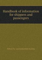Handbook of Information for Shippers and Passengers 5518452683 Book Cover